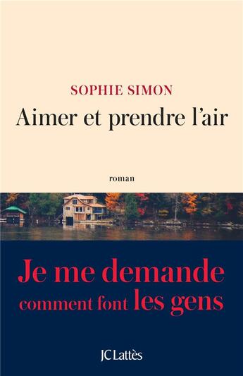 Couverture du livre « Aimer et prendre l'air » de Sophie Simon aux éditions Lattes