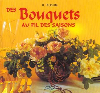 Couverture du livre « Bouquets au fil des saisons » de  aux éditions Saep