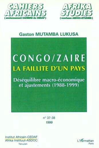 Couverture du livre « Congo/zaire la faillite d'un pays (n 37-38) » de Marion Paoletti aux éditions L'harmattan