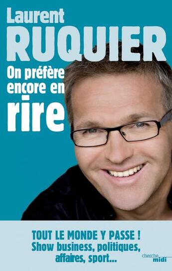 Couverture du livre « On préfère encore en rire » de Laurent Ruquier aux éditions Cherche Midi