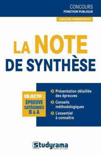 Couverture du livre « La note de synthèse ; catégories B et A » de Caroline Binet aux éditions Studyrama