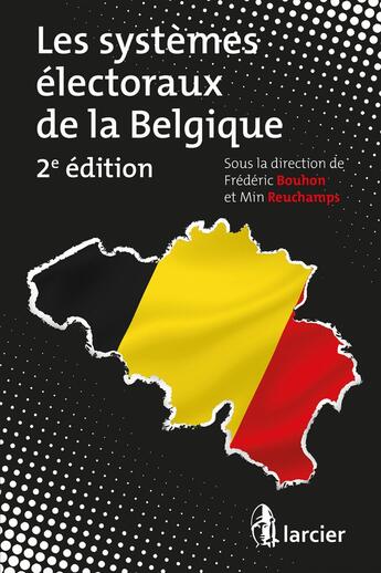 Couverture du livre « Les systèmes électoraux de la Belgique » de  aux éditions Larcier