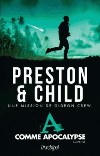 Couverture du livre « A comme Apocalypse » de Douglas Preston et Lincoln Child aux éditions Archipel