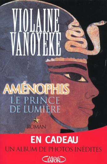 Couverture du livre « Aménophis T01 Le prince de lumière » de Violaine Vanoyeke aux éditions Michel Lafon
