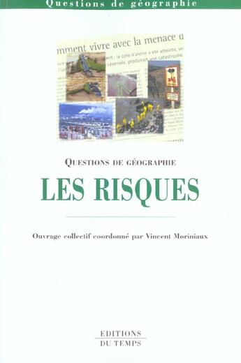 Couverture du livre « Geographie Des Risques » de Vincent Moriniaux aux éditions Editions Du Temps