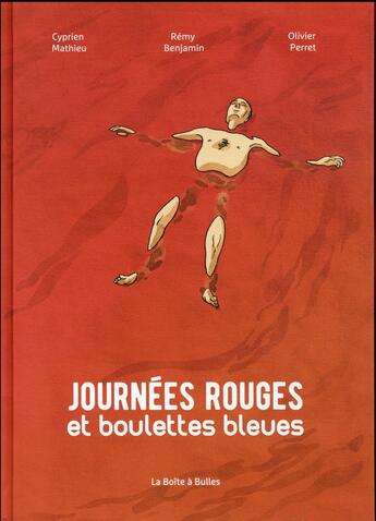 Couverture du livre « Journées rouges et boulettes bleues » de  aux éditions La Boite A Bulles