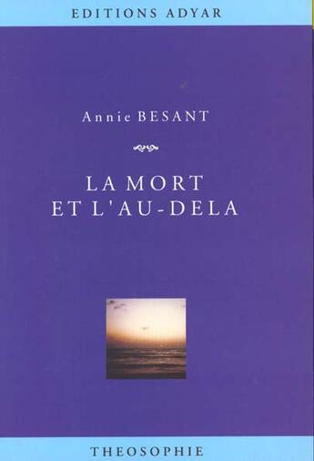 Couverture du livre « Mort et l'au-dela » de Annie Besant aux éditions Adyar