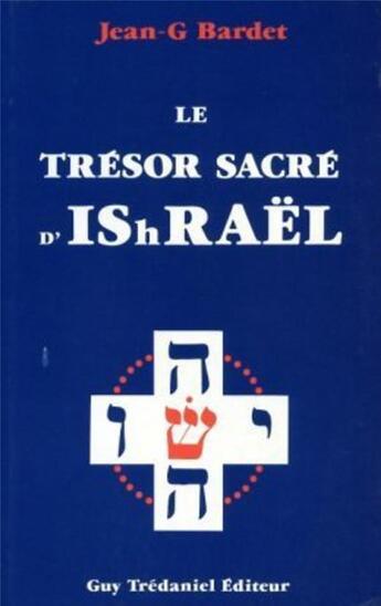 Couverture du livre « Tresor sacre d'israel » de Barder Jean-G aux éditions Guy Trédaniel