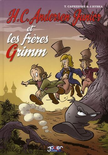 Couverture du livre « H.C. Andersen junior t.2 ; les frères grimm » de Thierry Capezzone et J Rybka aux éditions P & T Production - Joker