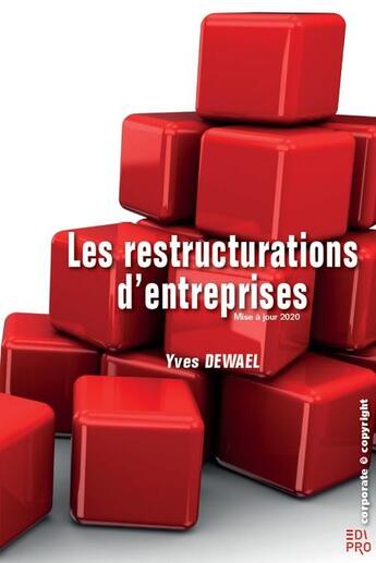 Couverture du livre « Les restructurations d'entreprise » de Yves Dewael aux éditions Edi Pro