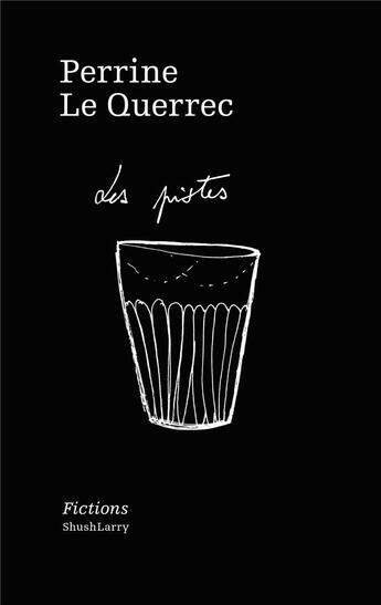 Couverture du livre « Les pistes » de Perrine Le Querrec aux éditions Art Et Fiction