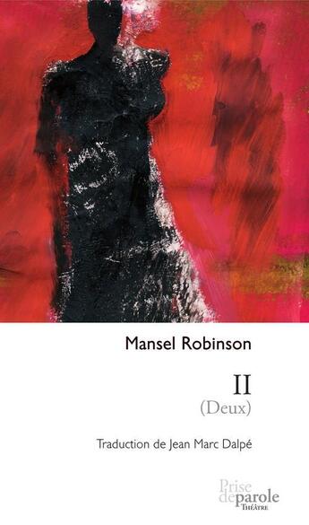 Couverture du livre « II (deux) » de Mansel Robinson aux éditions Prise De Parole