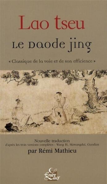 Couverture du livre « Le daode jing » de Lao-Tseu aux éditions Medicis Entrelacs