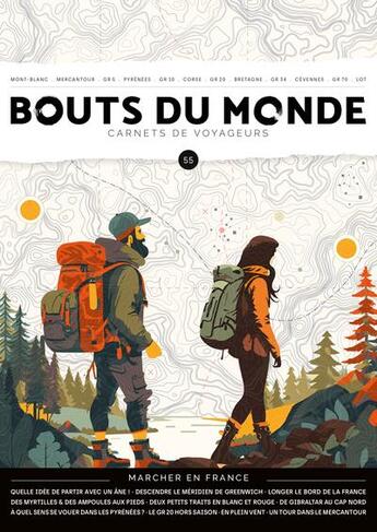 Couverture du livre « Revue bouts du monde 55 - marcher en france - carnets de voyageurs » de Collectif Auteurs aux éditions Bouts Du Monde