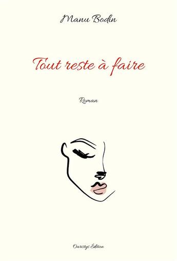 Couverture du livre « Tout reste a faire » de Bodin Manu aux éditions Oaristys