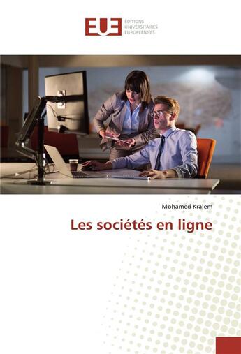 Couverture du livre « Les societes en ligne » de Kraiem Mohamed aux éditions Editions Universitaires Europeennes