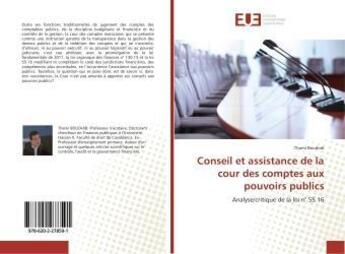 Couverture du livre « Conseil et assistance de la cour des comptes aux pouvoirs publics » de Thami Boudiab aux éditions Editions Universitaires Europeennes