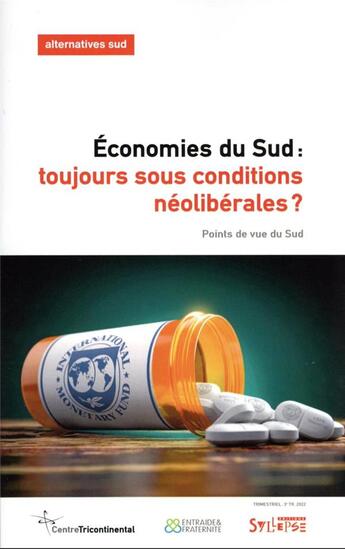 Couverture du livre « Économies du sud : toujours sous conditions néolibérales? points de vue du Sud » de Francois Polet aux éditions Syllepse