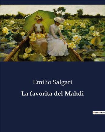 Couverture du livre « La favorita del Mahdi » de Emilio Salgari aux éditions Culturea