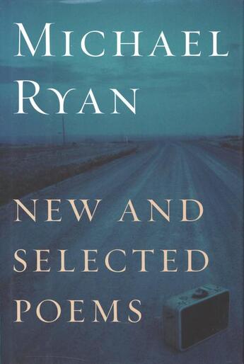 Couverture du livre « New and Selected Poems » de Michael Ryan aux éditions Houghton Mifflin Harcourt