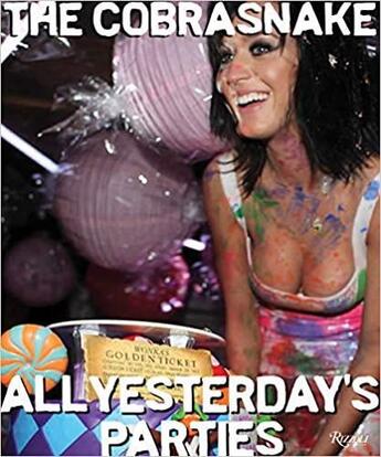 Couverture du livre « The cobrasnake all yesterday's parties » de Mark Hunter aux éditions Rizzoli