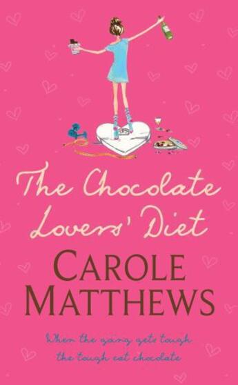 Couverture du livre « The Chocolate Lovers' Diet » de Carole Matthews aux éditions Little Brown Book Group Digital