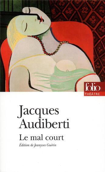 Couverture du livre « Le Mal court » de Jacques Audiberti aux éditions Folio