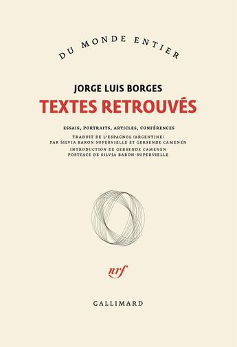 Couverture du livre « Textes retrouvés » de Jorge Luis Borges aux éditions Gallimard