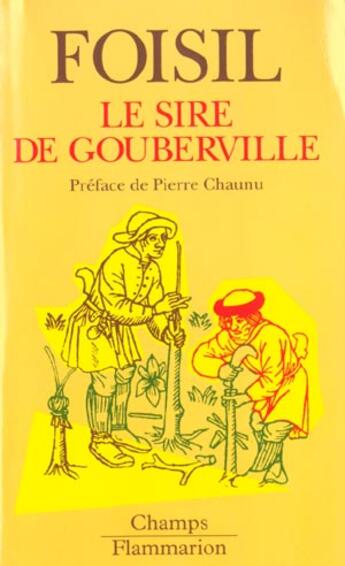 Couverture du livre « Le sire de gouberville - - preface *** no 159 » de Madeleine Foisil aux éditions Flammarion