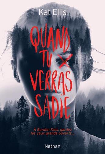 Couverture du livre « Quand tu verras Sadie » de Kat Ellis aux éditions Nathan