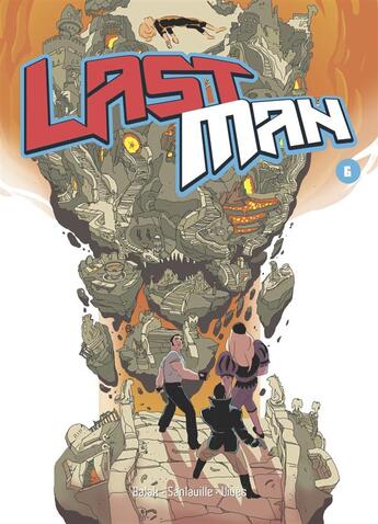 Couverture du livre « Lastman Tome 6 » de Bastien Vives et Michael Sanlaville et Balak aux éditions Casterman