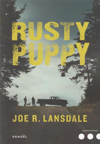 Couverture du livre « Rusty puppy » de Joe R. Lansdale aux éditions Denoel