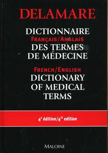 Couverture du livre « Dictionnaire francais-anglais ; anglais-francais des termes de medecine » de Jacques Delamare aux éditions Maloine