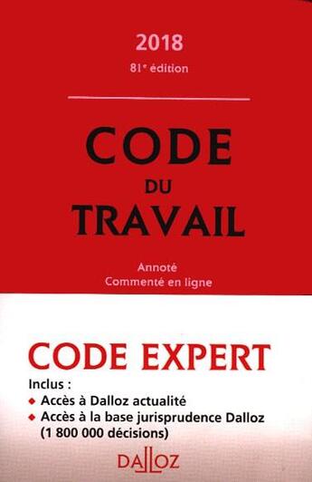 Couverture du livre « Expert travail (édition 2018) » de Christophe Rade et Caroline Dechriste et Magali Gadrat aux éditions Dalloz