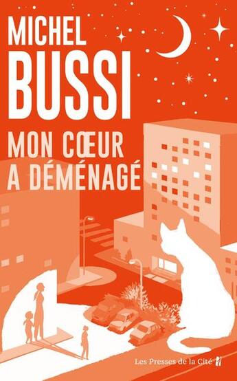 Couverture du livre « Mon coeur a déménagé » de Michel Bussi aux éditions Presses De La Cite