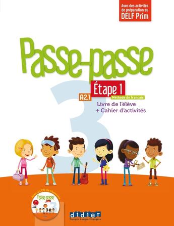 Couverture du livre « Passe-passe 3 - Étape 1 - Livre + Cahier + CD mp3 » de Pozzana/Meynardier aux éditions Didier