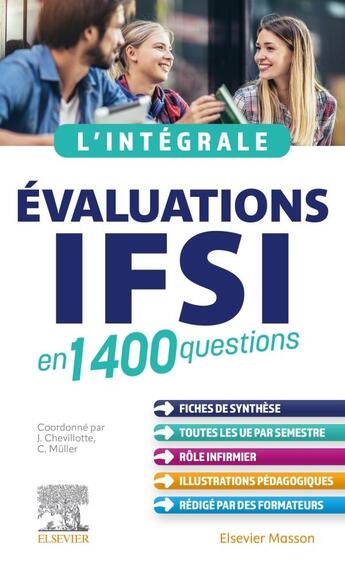 Couverture du livre « L'intégrale : évaluations IFSI ; en 1400 questions » de Jerome Chevillotte et Catherine Muller aux éditions Elsevier-masson