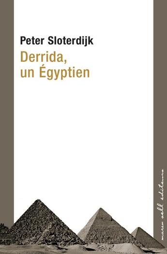 Couverture du livre « Derrida un egyptien » de Sloterdijk P aux éditions Buchet Chastel
