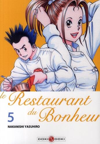 Couverture du livre « Le restaurant du bonheur Tome 5 » de Yasuhiro Nakanishi aux éditions Bamboo