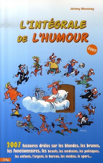 Couverture du livre « L'intégrale de l'humour (édition 2007) » de Moussay-J aux éditions City