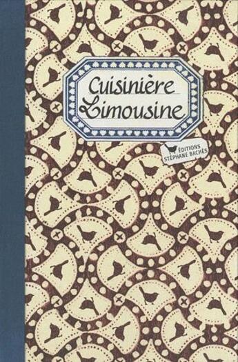 Couverture du livre « Cuisinière limousine » de Elizabeth Denis aux éditions Les Cuisinieres