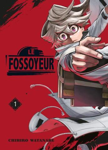 Couverture du livre « Le fossoyeur Tome 1 » de Chihiro Watanabe aux éditions Komikku