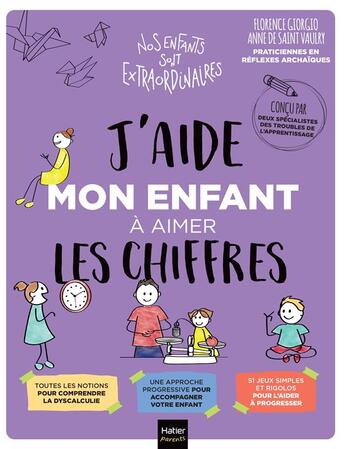 Couverture du livre « J'aide mon enfant à aimer les chiffres » de Aurelia Bertrand et Anne De Saint Vaulry et Florence Giorgio aux éditions Hatier Parents