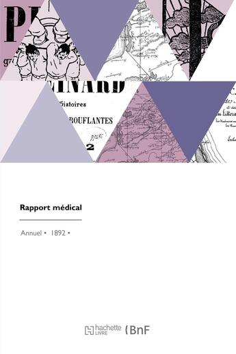 Couverture du livre « Rapport médical » de Ed. Cortyl aux éditions Hachette Bnf