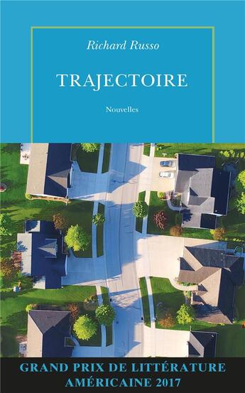 Couverture du livre « Trajectoire » de Richard Russo aux éditions Table Ronde