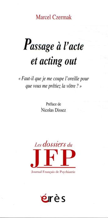 Couverture du livre « Passage à l'acte et acting out ; 