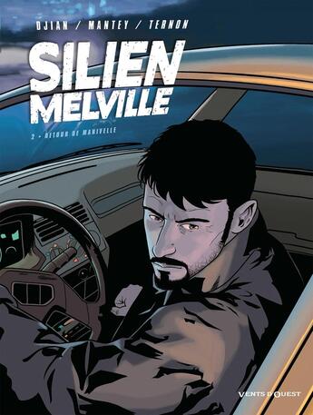 Couverture du livre « Silien Melville Tome 2 ; retour de manivelle » de Cyrille Ternon et Christian Mantey et Djian aux éditions Vents D'ouest