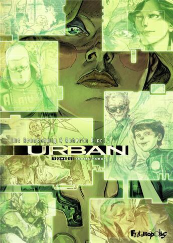 Couverture du livre « Urban t.5 ; schizo robot » de Roberto Ricci et Brunschwig Luc aux éditions Futuropolis