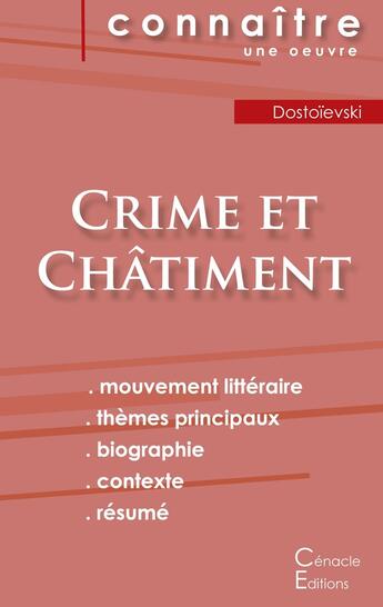 Couverture du livre « Fiche de lecture Crime et Châtiment (Analyse littéraire de référence et résumé complet) » de Dostoievski aux éditions Editions Du Cenacle