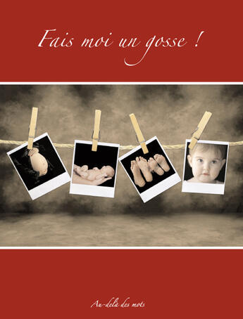 Couverture du livre « Fais moi un gosse ! » de Eric Andrianarivelo aux éditions Books On Demand